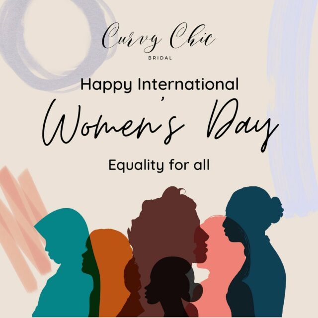 As a women-lead business Curvy Chic Bridal is proud to celebrate #internationalwomensday today and every day of the year! #womensupportingwomen #womenempowerment #womeninbusiness #womensday